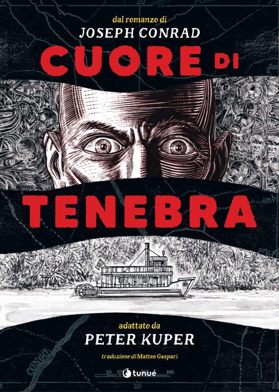 copertina di Peter Kuper, Joseph Conrad, Cuore di tenebra, Latina, Tunué, 2021