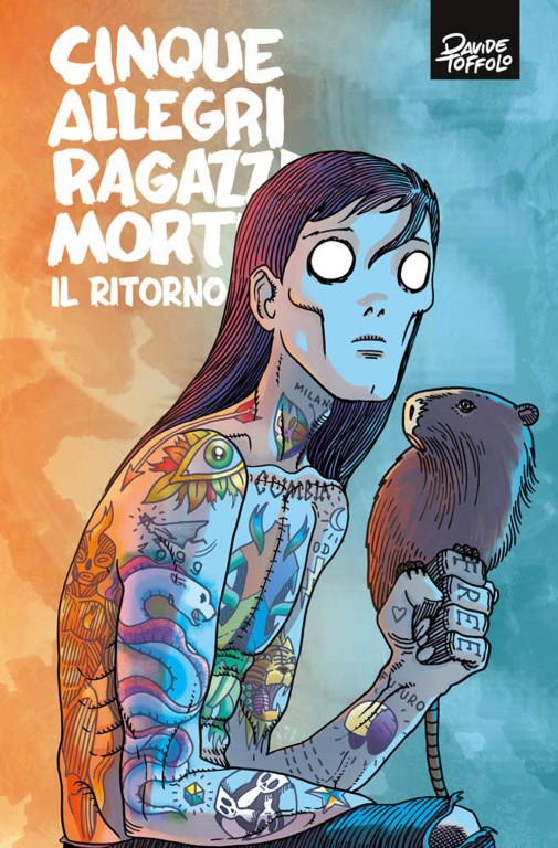 copertina di Davide Toffolo, Cinque allegri ragazzi morti: il ritorno, Modena, Panini Comics, 2020
