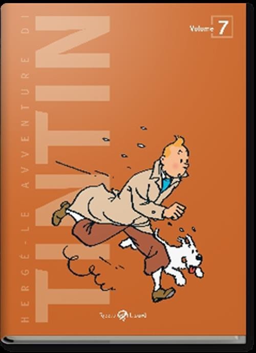 copertina di Hergé, L' affare Girasole, Coke in stock, Tintin in Tibet, Milano, Rizzoli Lizard, 2011