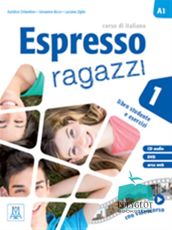 copertina di Espresso ragazzi: corso di italiano
Euridice Orlandino, Giovanna Rizzo, Luciana Ziglio, Alma edizioni, 2015