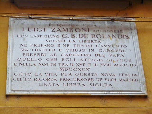 Lapide sulla casa di via Strazzacappe (BO) in cui Zamboni e De Rolandis prepararono l'insurrezione del 1795
