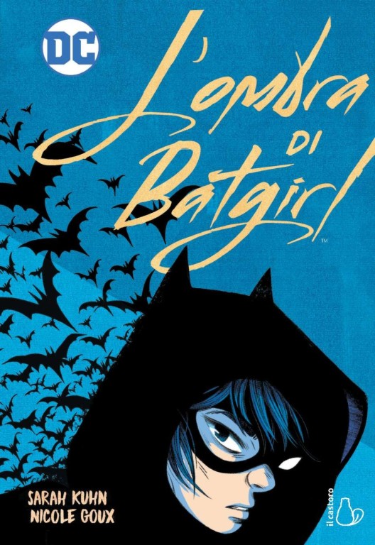 copertina di Sarah Kuhn, L'ombra di Batgirl, Milano, Il Castoro, 2021