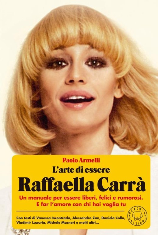 copertina di L’arte di essere Raffaella Carrà