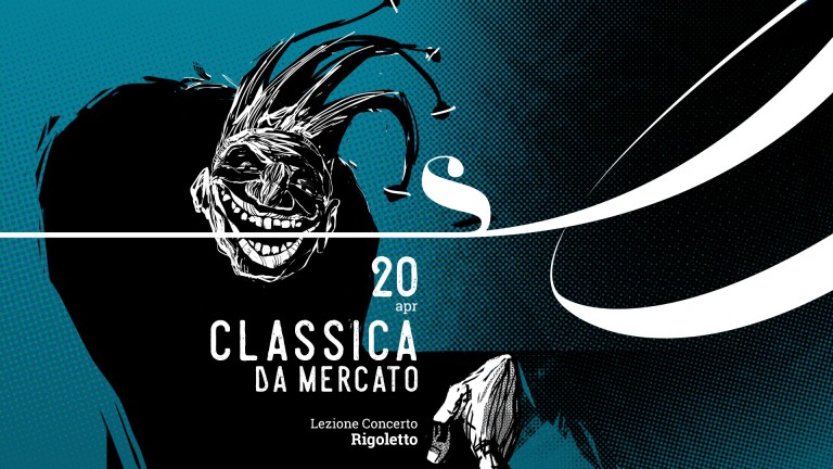 copertina di CLASSICAdaMercato | Lezione Concerto Rigoletto
