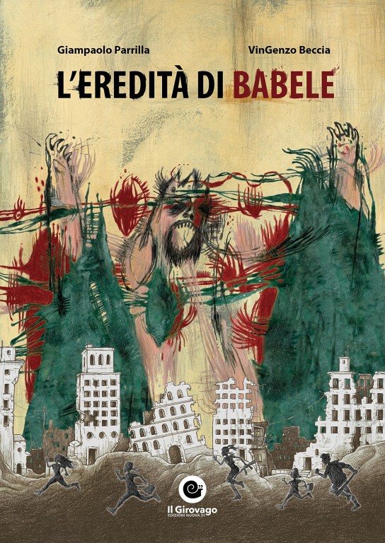copertina di Giampaolo Parrilla, VinGenzo Beccia, L' Eredità di Babele, Bologna, Nuova S1, 2018