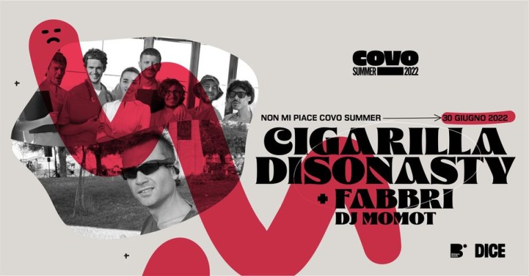 copertina di NON MI PIACE COVO SUMMER: Cigarilla Disonasty  + Fabbri live