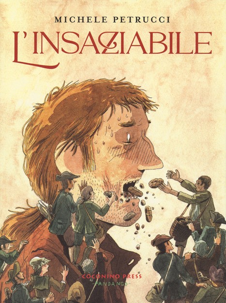 copertina di Michele Petrucci, L' insaziabile, Roma, Coconino press, Fandango, 2020