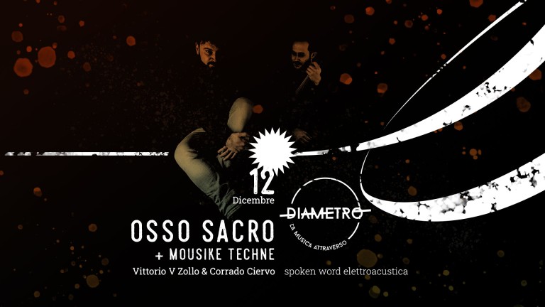 copertina di Osso Sacro live + Mousikè Téchne | Diametro