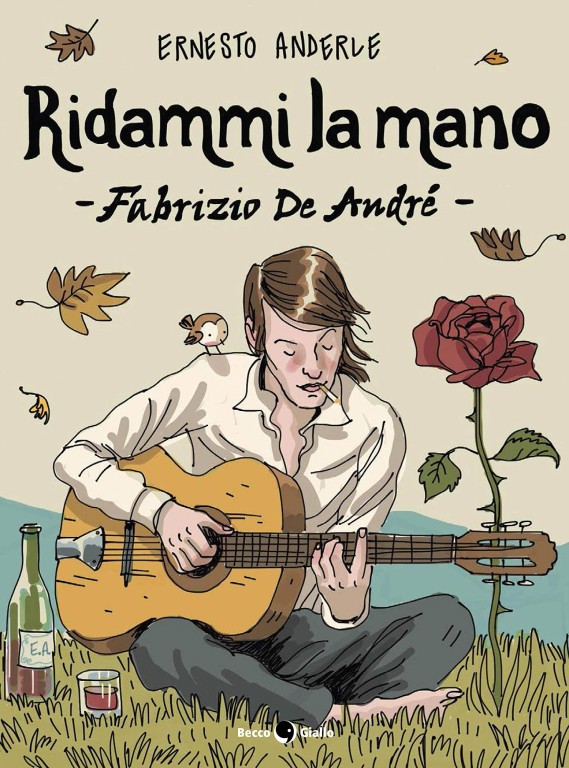 copertina di Ernesto Anderle, Ridammi la mano: Fabrizio De André, Padova, Beccogiallo, 2019