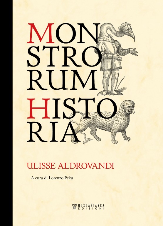 Monstrorum historia di Ulisse Aldrovandi