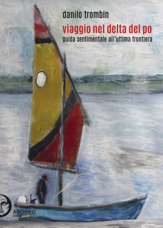 copertina di Viaggio nel delta del Po